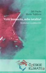 Vyšší humanita, nebo totalita? - książka