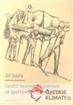 Využití hypoxie a hyperoxie ve sportovním tréninku - książka