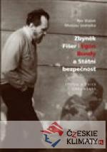Zbyněk Fišer: Egon Bondy a Státní bezpečnost - książka