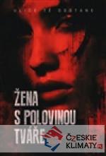 Žena s polovinou tváře - książka