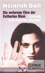Ztracená čest Kateřiny Blumové/Die verlorene Ebre der Katharina Blum - książka